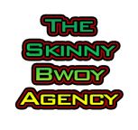The Skinny Bwoy Agency, LLC.